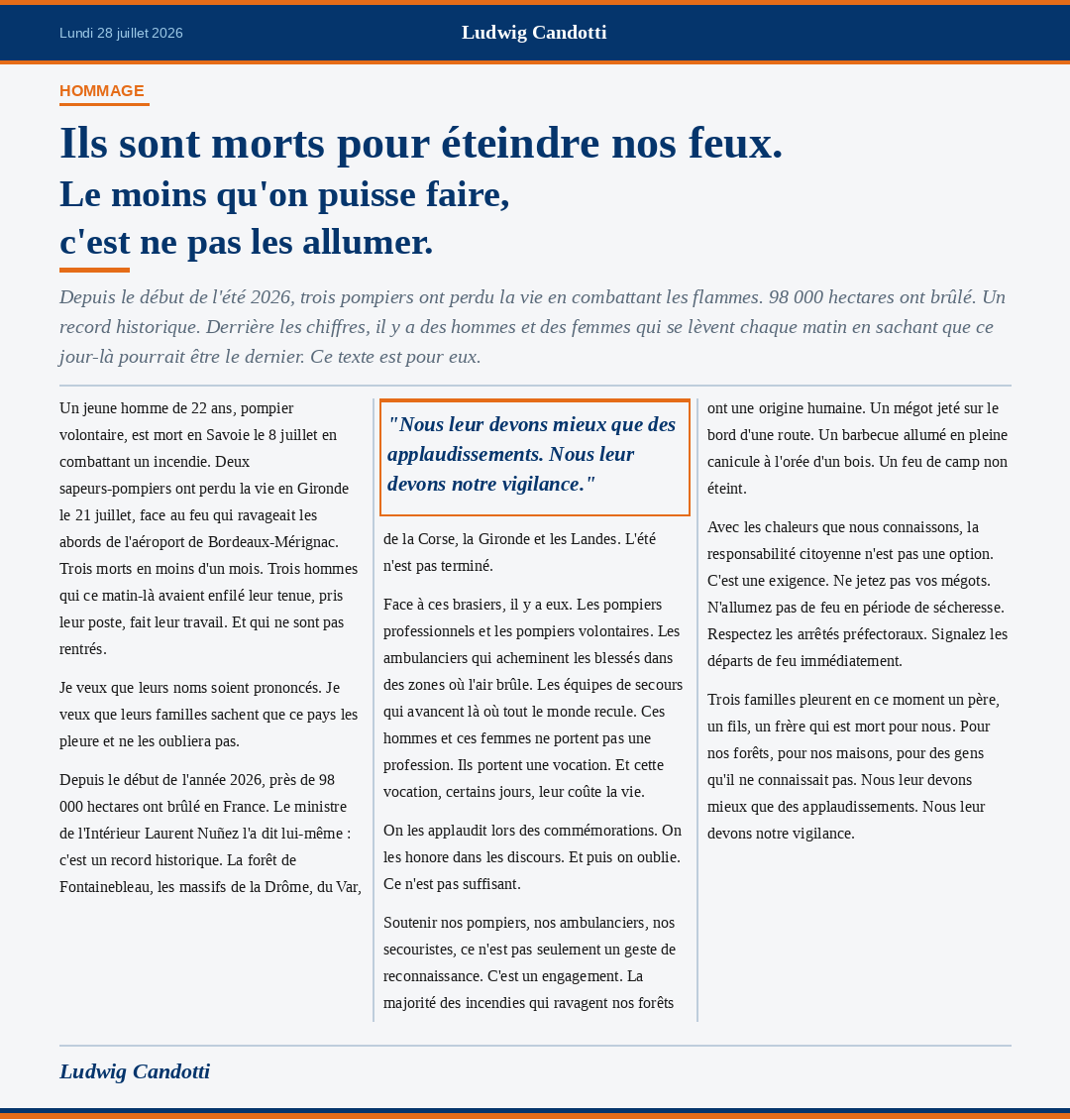 Visuel de la tribune : Ils sont morts pour éteindre nos feux. Le moins qu'on puisse faire, c'est ne pas les allumer.